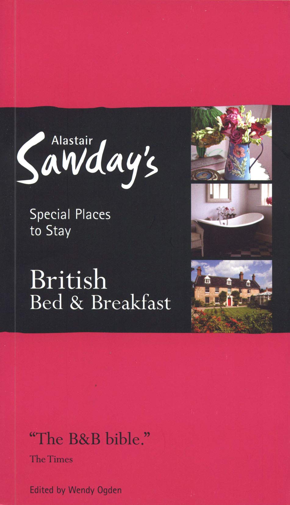 Alastair Sawday's Special Places to Stay British Bed & Breakfast,Used