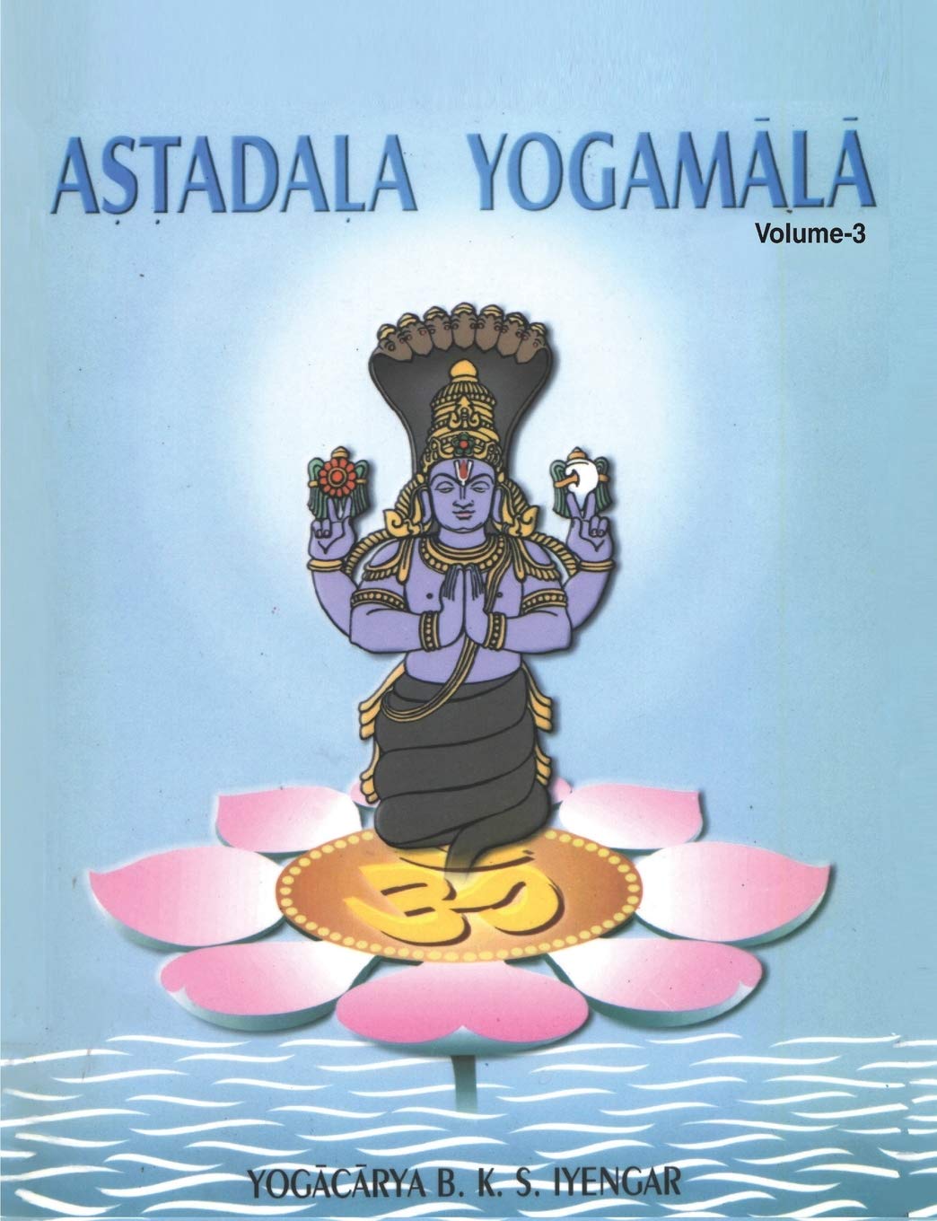 Astadala Yogamala Collected Works Volume 3,New