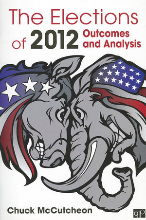 The Elections Of 2012: Outcomes And Analysis,Used