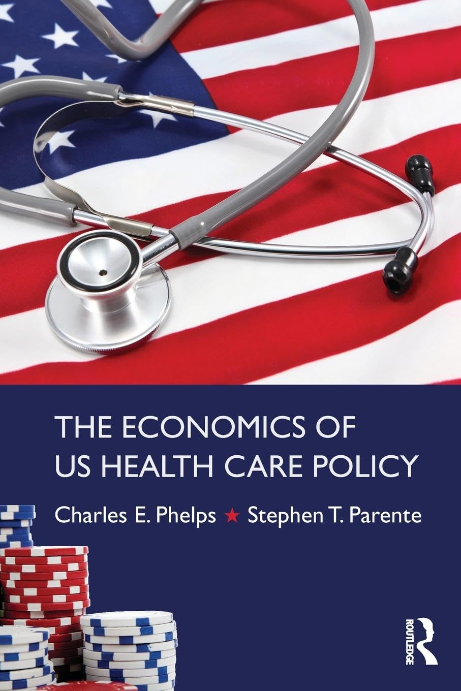 The Economics of US Health Care Policy (Economics in the Real World),Used