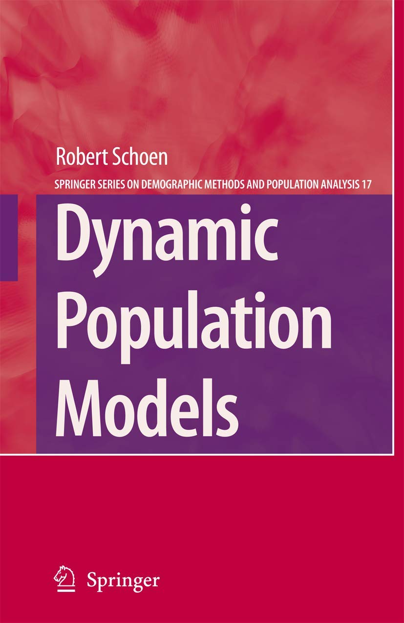 Dynamic Population Models (The Springer Series on Demographic Methods and Population Analysis, 17),Used