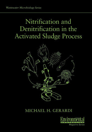 Nitrification And Denitrification In The Activated Sludge Process