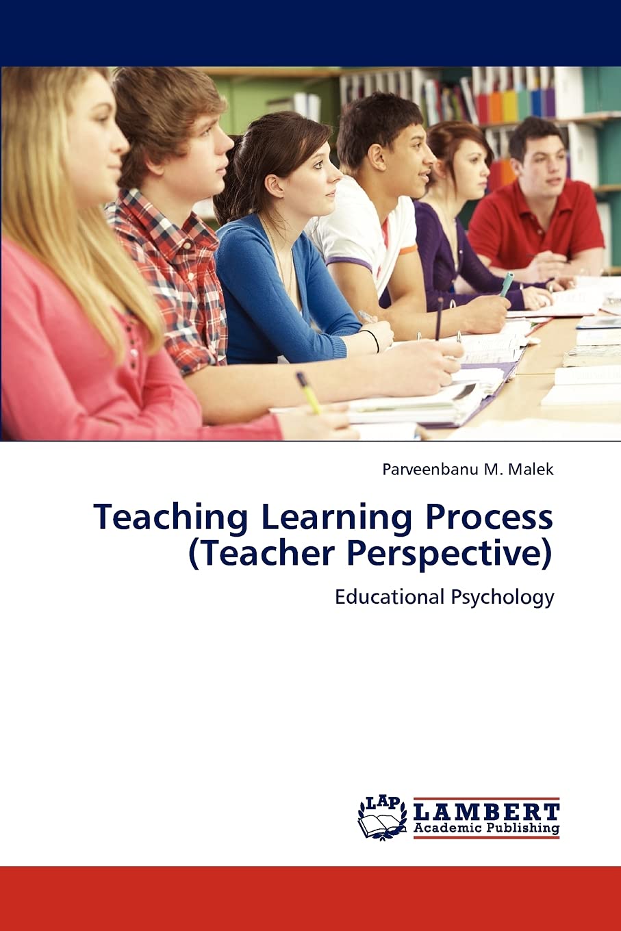 Teaching Learning Process (Teacher Perspective): Educational Psychology,Used