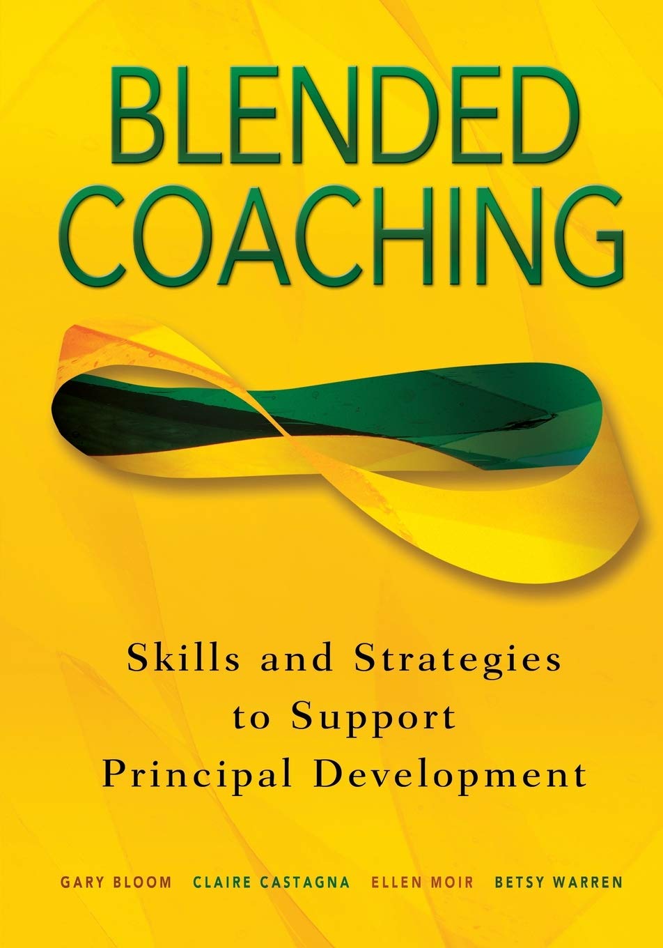 Blended Coaching: Skills And Strategies To Support Principal Development,New