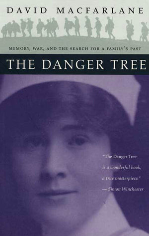 The Danger Tree: Memory, War And The Search For A Family'S Past