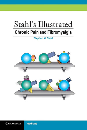 Stahl's Illustrated Chronic Pain and Fibromyalgia,Used