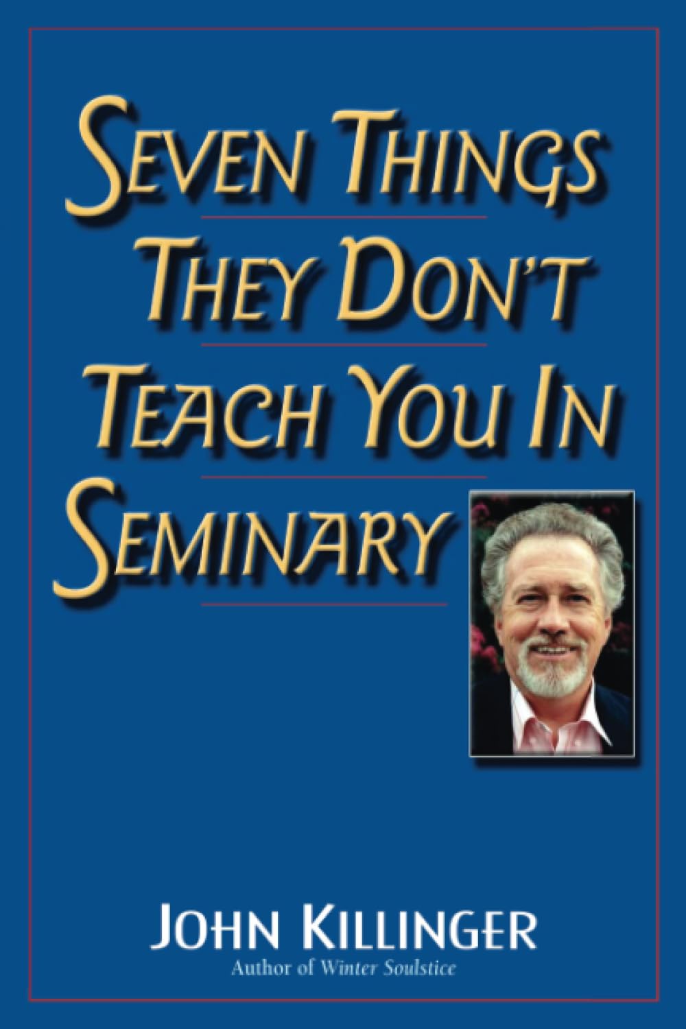 Seven Things They Don't Teach You in Seminary,Used