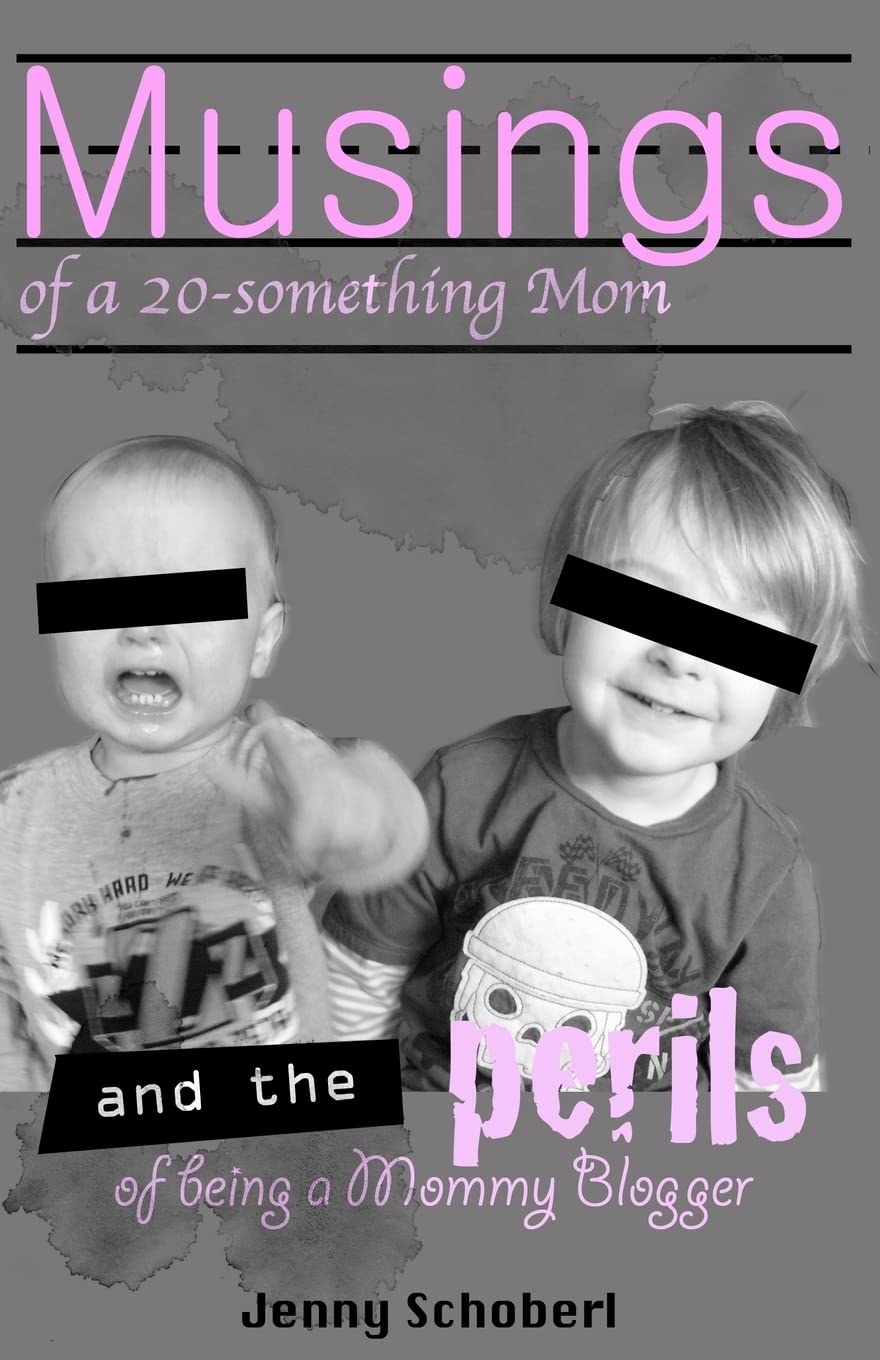 Musings of a 20something Mom, and the perils of being a Mommy Blogger,Used