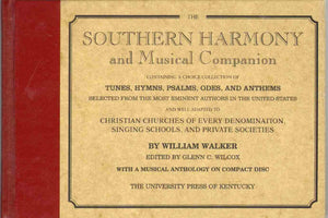The Southern Harmony and Musical Companion,New