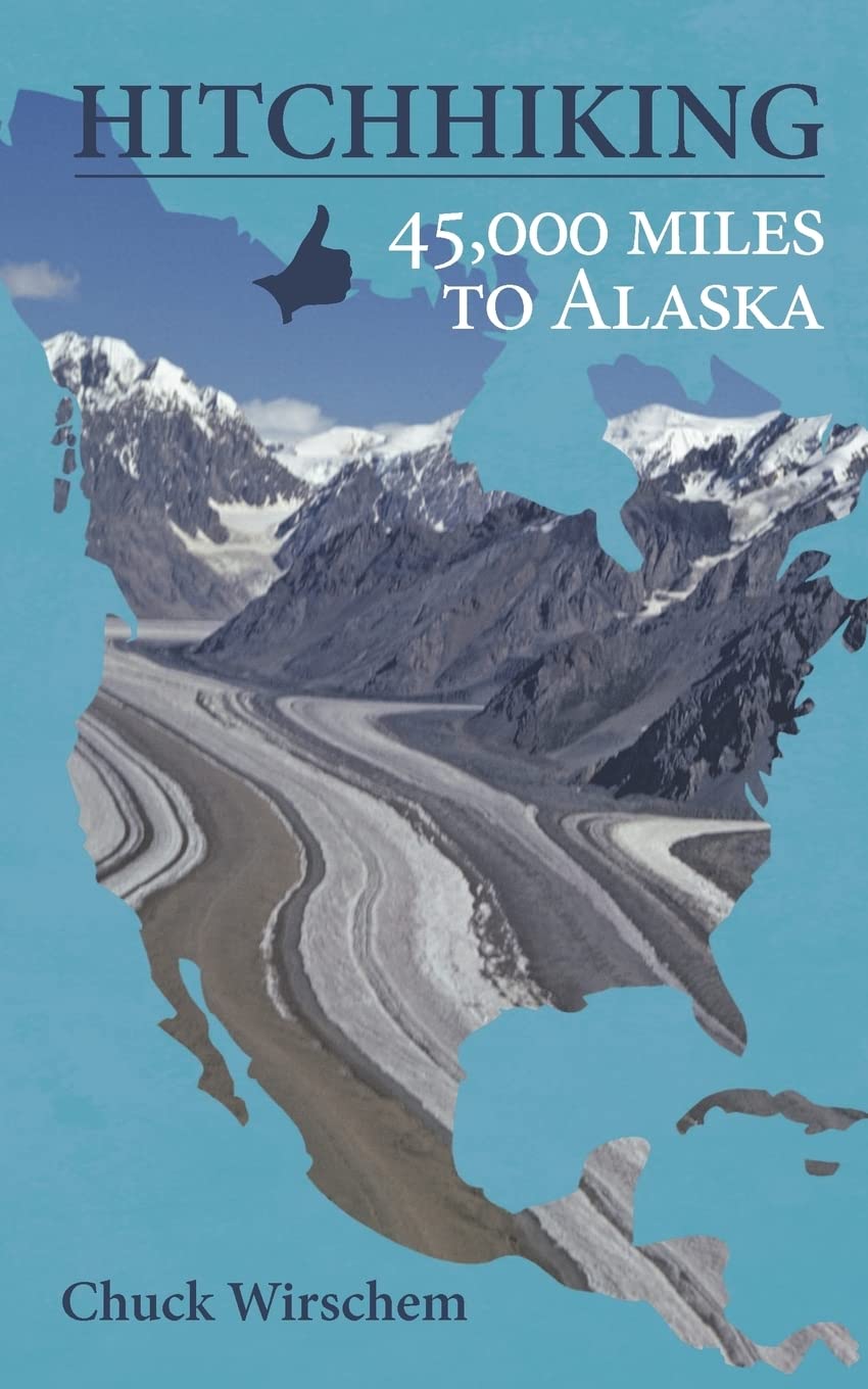 Hitchhiking 45,000 Miles To Alaska,Used