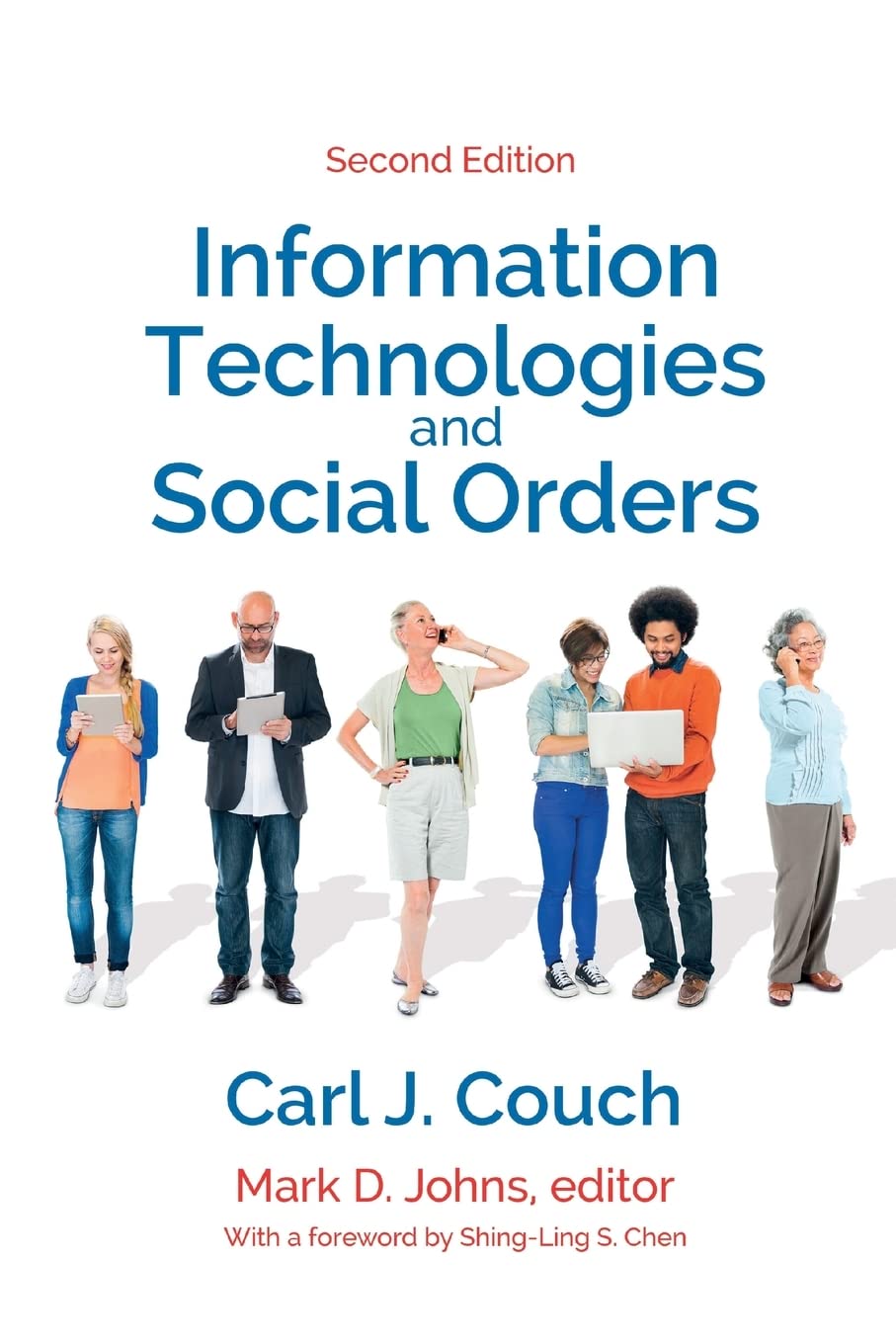 Information Technologies and Social Orders,Used