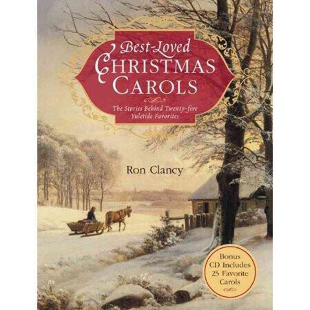 BestLoved Christmas Carols: The Stories Behind Twentyfive Yuletide Favorites,Used