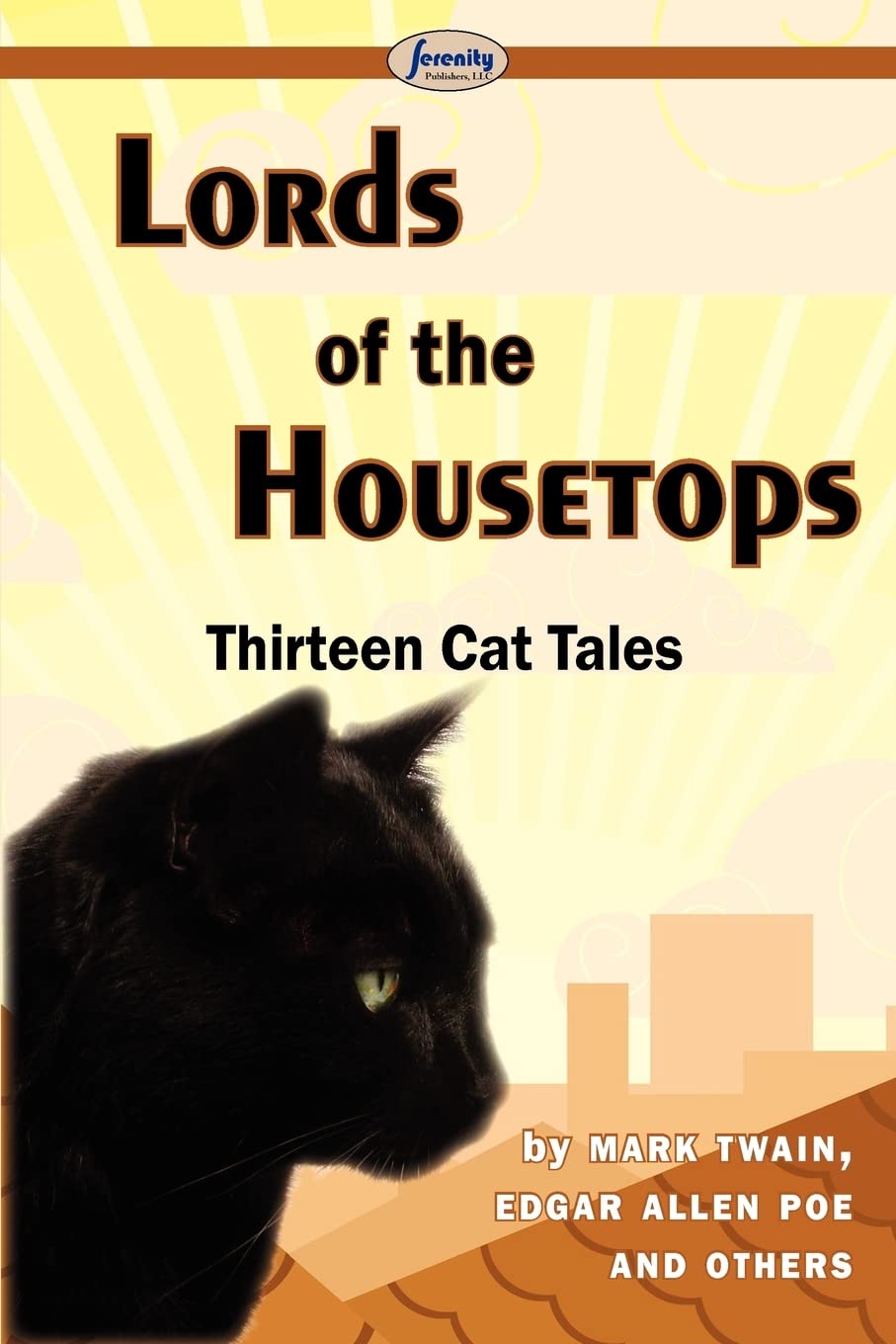 Lords of the HousetopsThirteen Cat Tales,Used