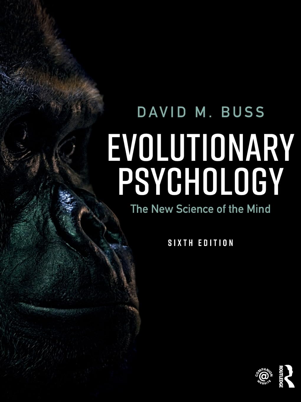 Evolutionary Psychology: The New Science Of The Mind