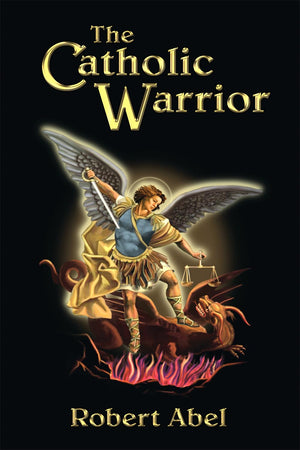 The Catholic Warrior-new