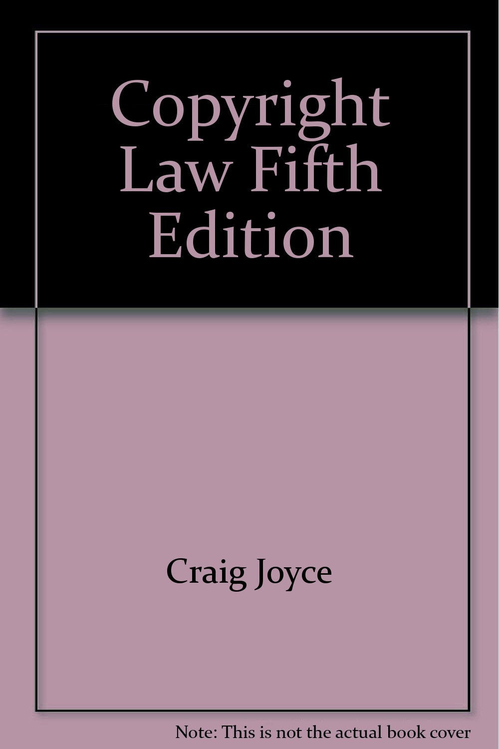 Copyright Law Fifth Edition,Used