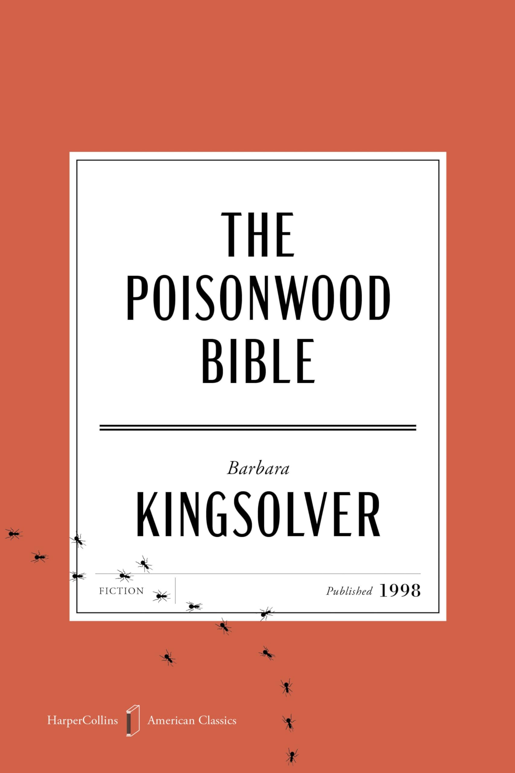 The Poisonwood Bible American Classics Edition: A Novel (Harpercollins American Classics)