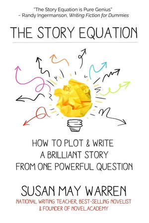 The Story Equation: How to Plot and Write a Brilliant Story with One Powerful Question (Brilliant Writer Series),Used