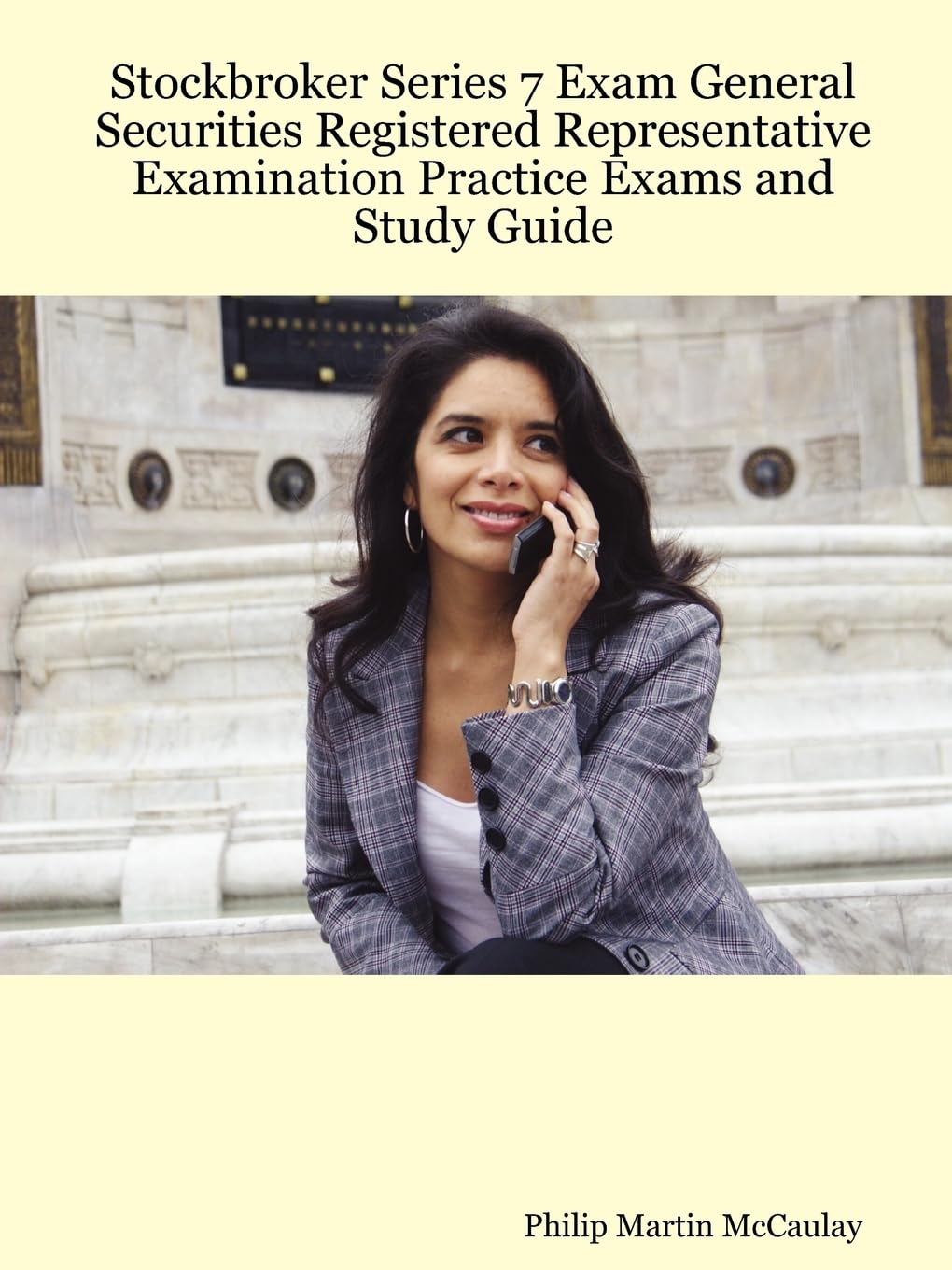 Stockbroker Series 7 Exam General Securities Registered Representative Examination Practice Exams and Study Guide,Used