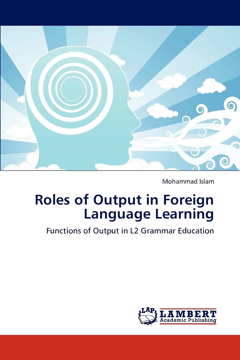 Roles of Output in Foreign Language Learning: Functions of Output in L2 Grammar Education,Used