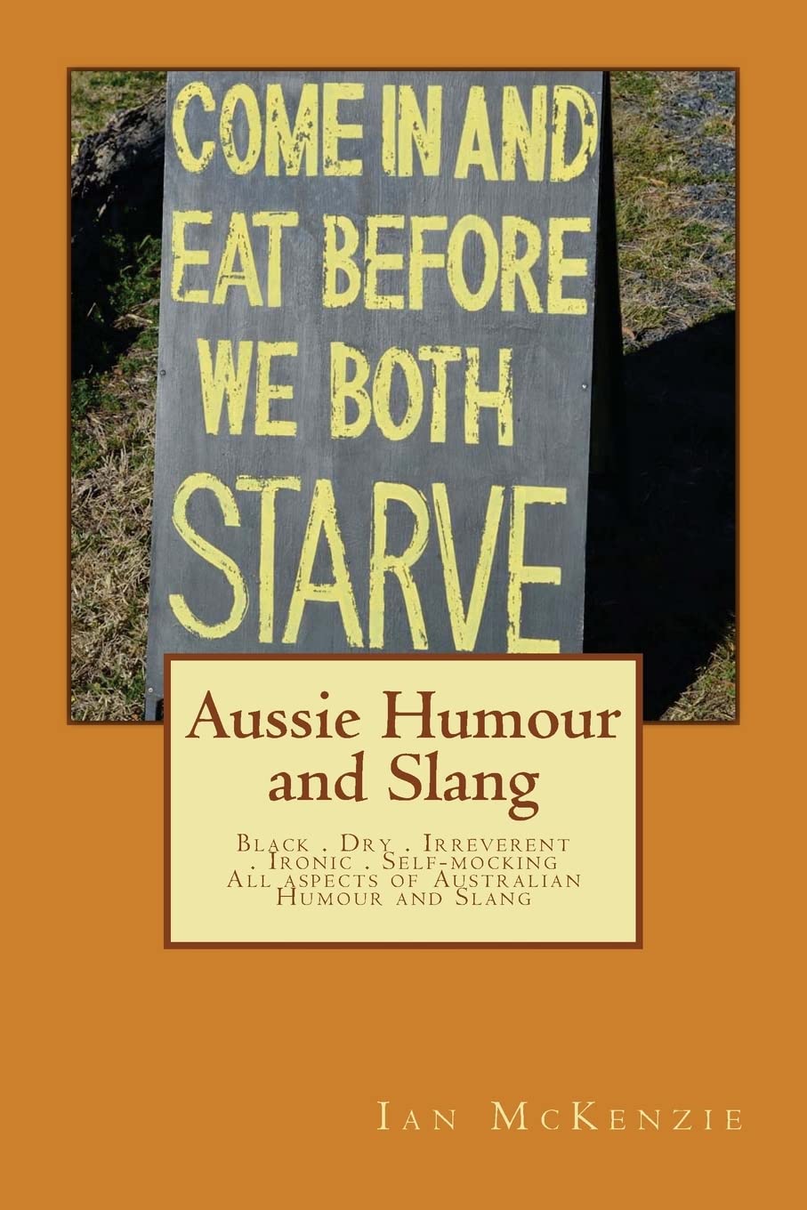 Aussie Humour And Slang,Used