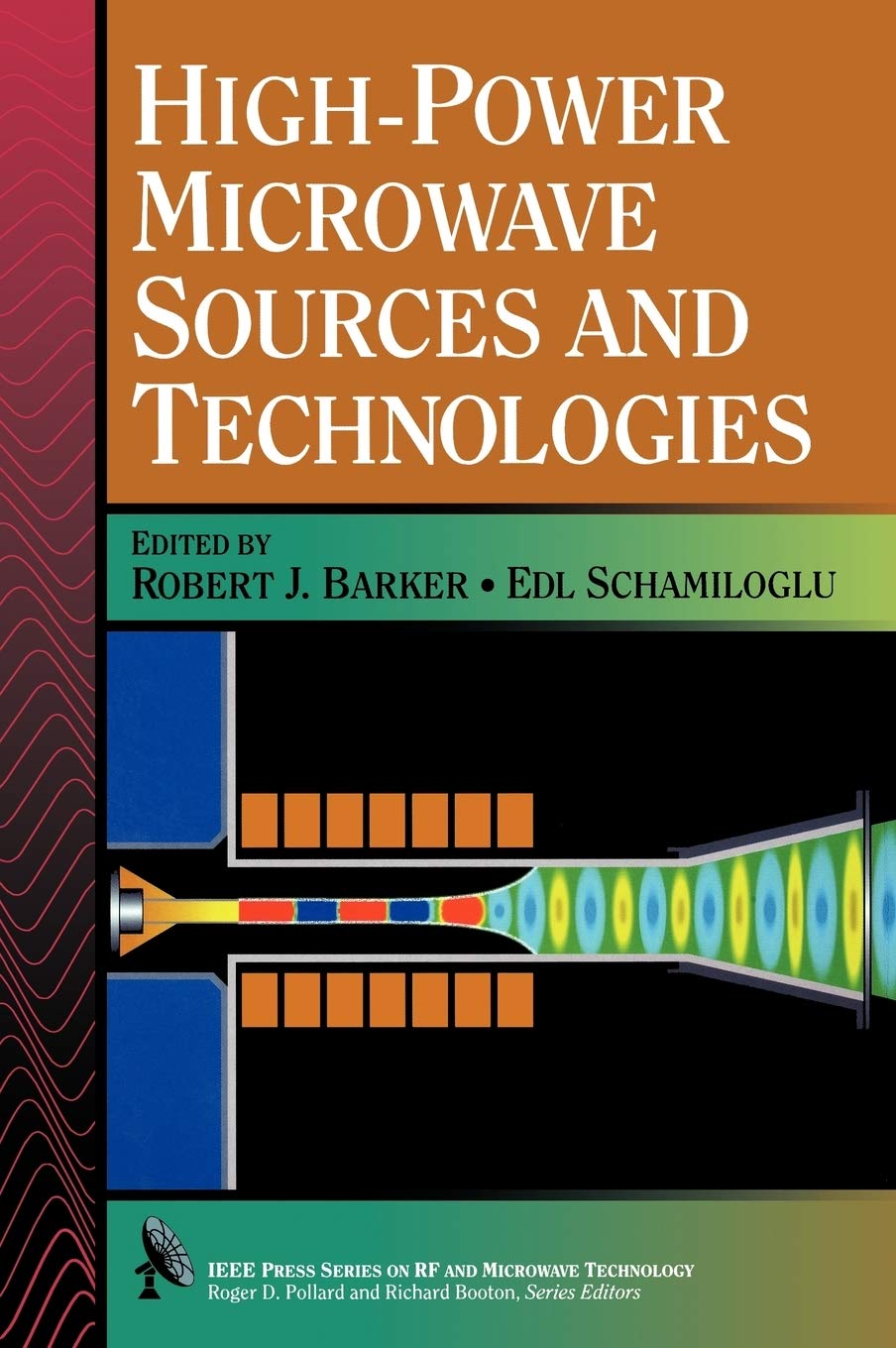HighPower Microwave Sources and Technologies,Used