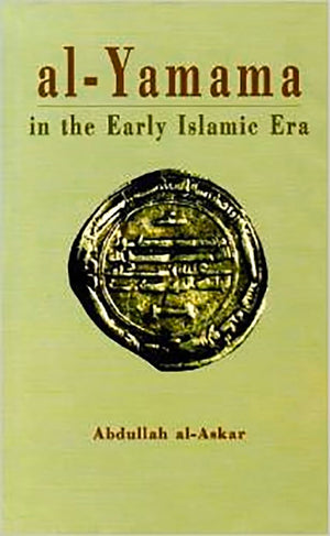AlYamama in the Early Islamic Era,Used
