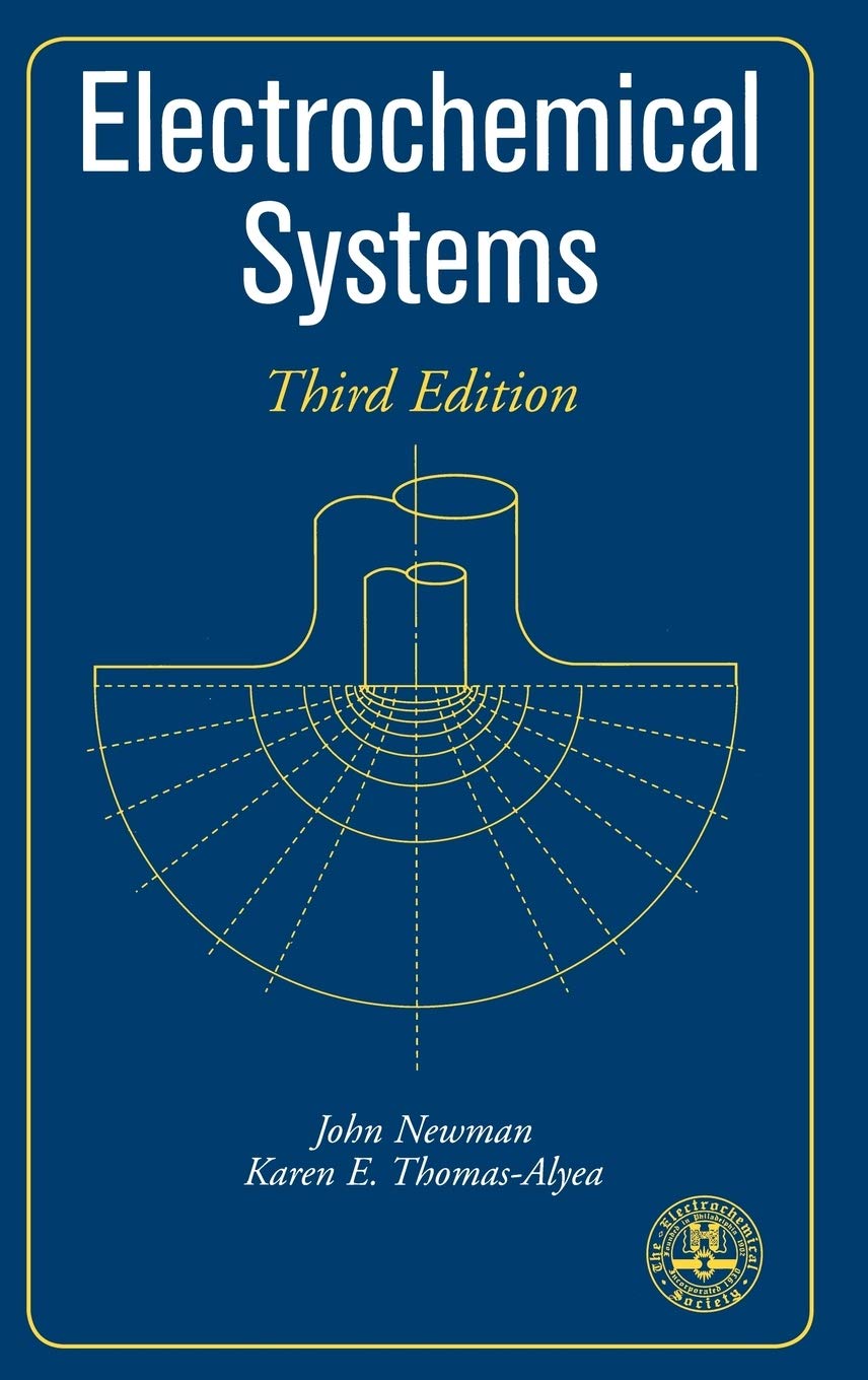 Electrochemical Systems, 3rd Edition,Used