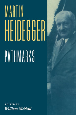 Pathmarks (Texts in German Philosophy),Used