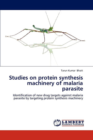 Studies on protein synthesis machinery of malaria parasite: Identification of new drug targets against malaria parasite by targe,Used