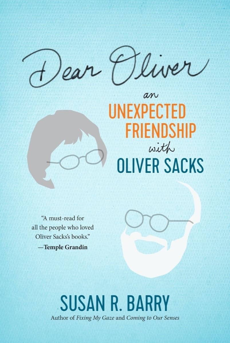 Dear Oliver: An Unexpected Friendship With Oliver Sacks,Used