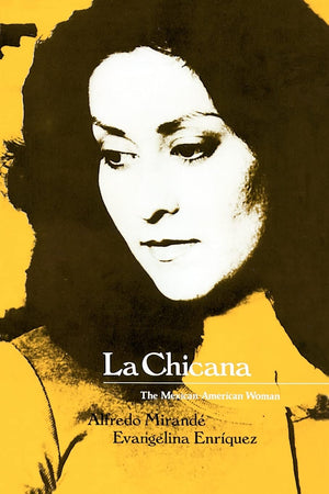 La Chicana: The Mexicanamerican Woman