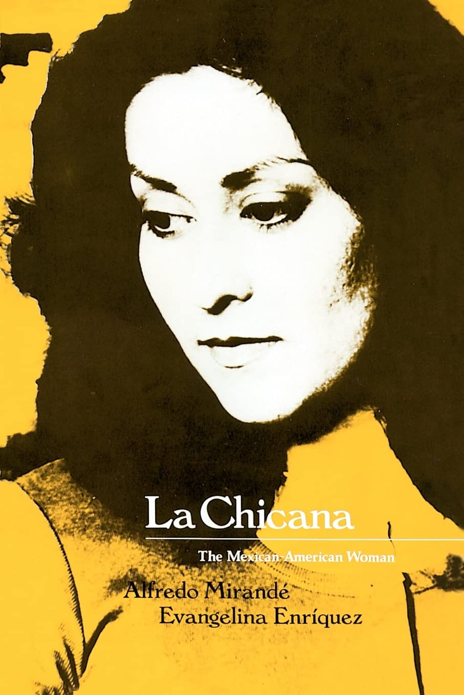 La Chicana: The Mexicanamerican Woman