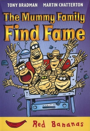 The Mummy Family Find Fame (Red Bananas),Used