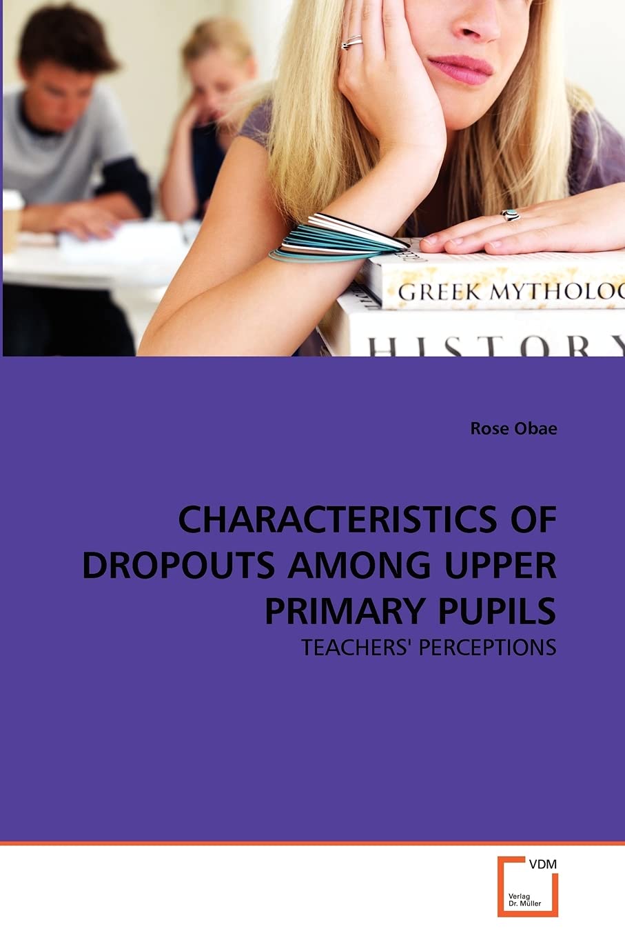 CHARACTERISTICS OF DROPOUTS AMONG UPPER PRIMARY PUPILS: TEACHERS' PERCEPTIONS,Used