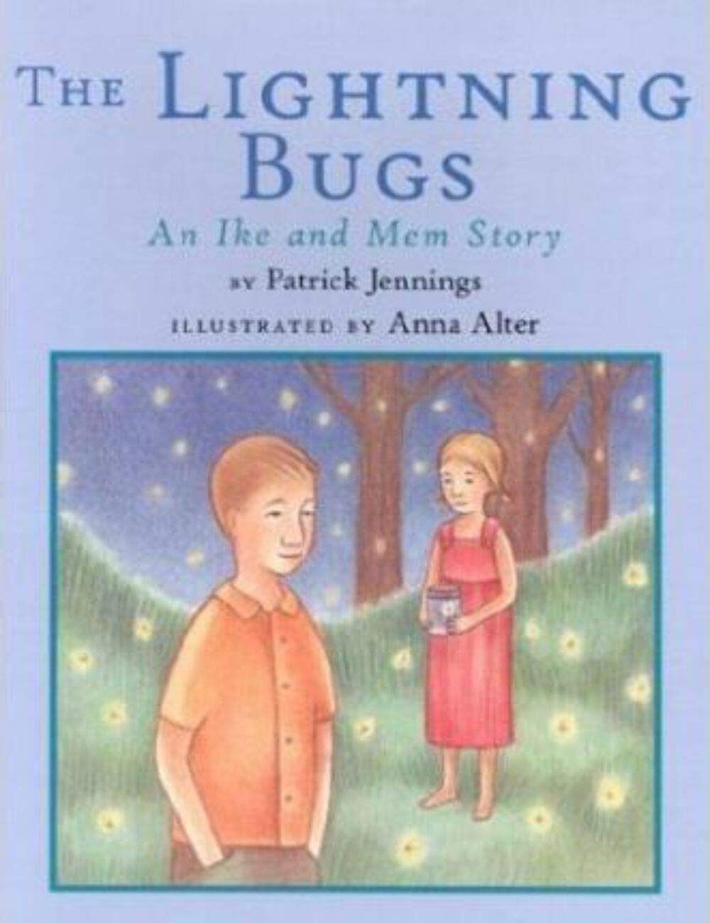 The Lightning Bugs: An Ike And Mem Story,New