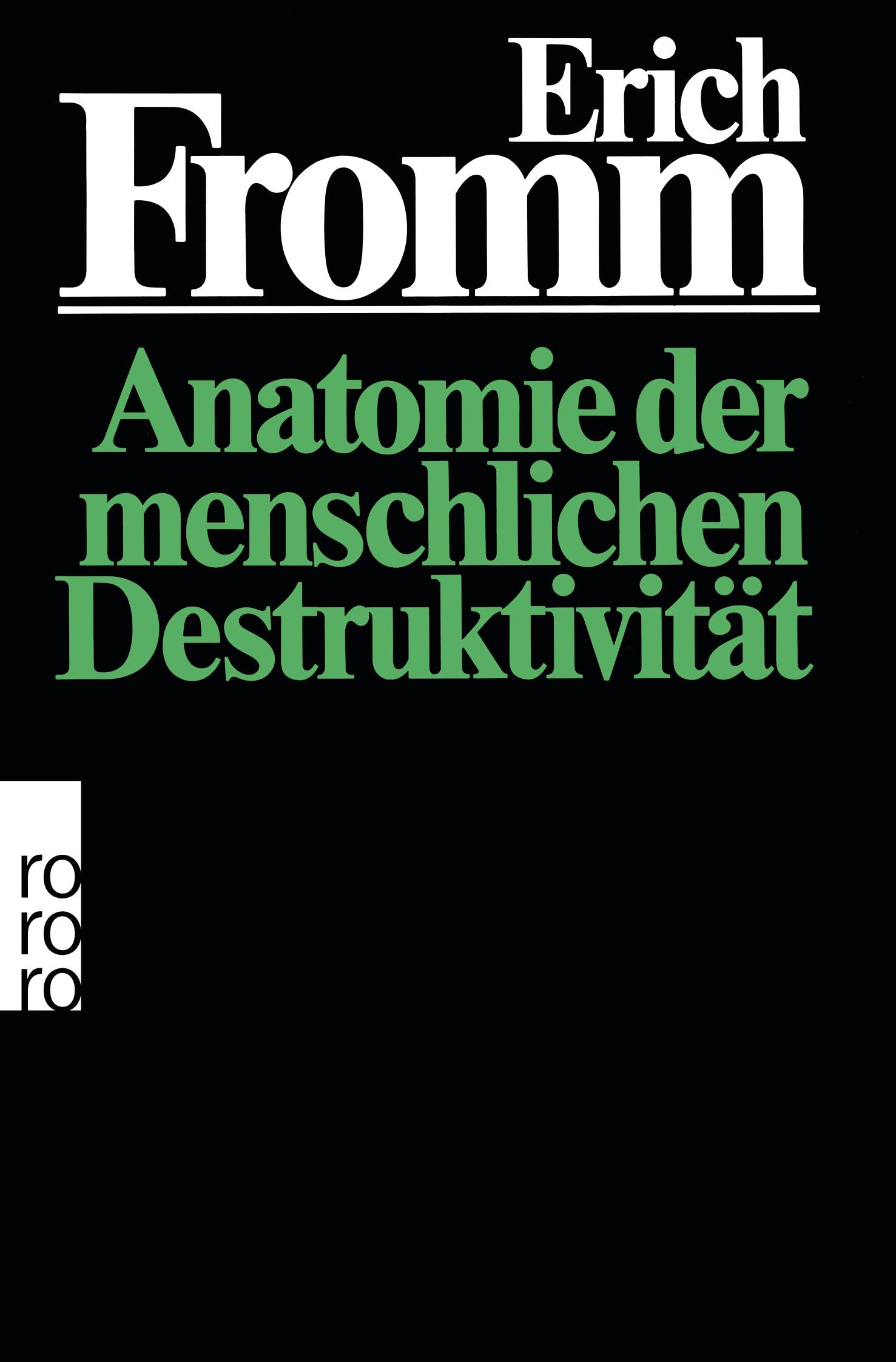 Anatomie der menschlichen Destruktivitt (rororo Taschenbcher),Used