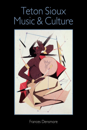 Teton Sioux Music And Culture,New