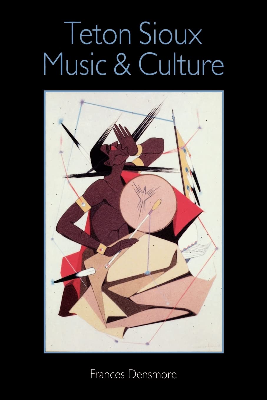 Teton Sioux Music And Culture,Used