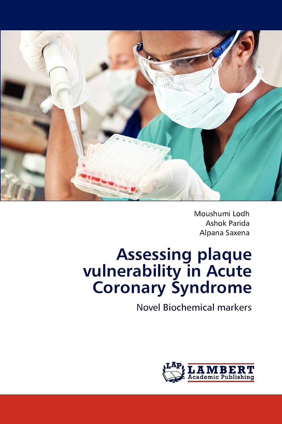 Assessing plaque vulnerability in Acute Coronary Syndrome: Novel Biochemical markers,Used
