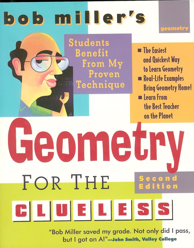 Bob Miller's Geometry for the Clueless, 2nd edition (Bob Miller's Clueless),New