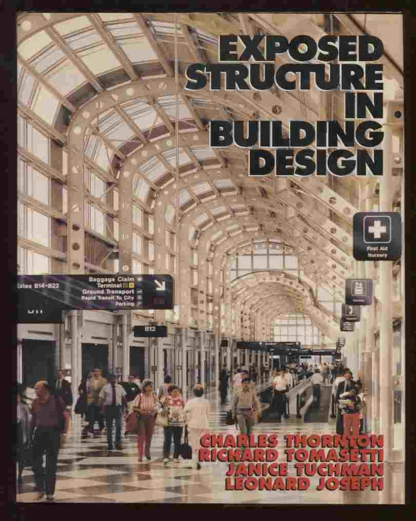 Exposed Structure in Building Design,Used