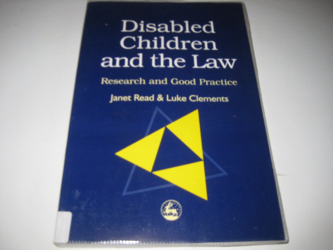Disabled Children And The Law: Research And Good Practice