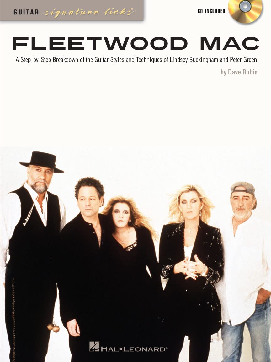 Fleetwood Mac: A StepbyStep Breakdown of the Guitar Styles and Techniques of Lindsey Buckingham and Peter Green (Guitar Signat,Used