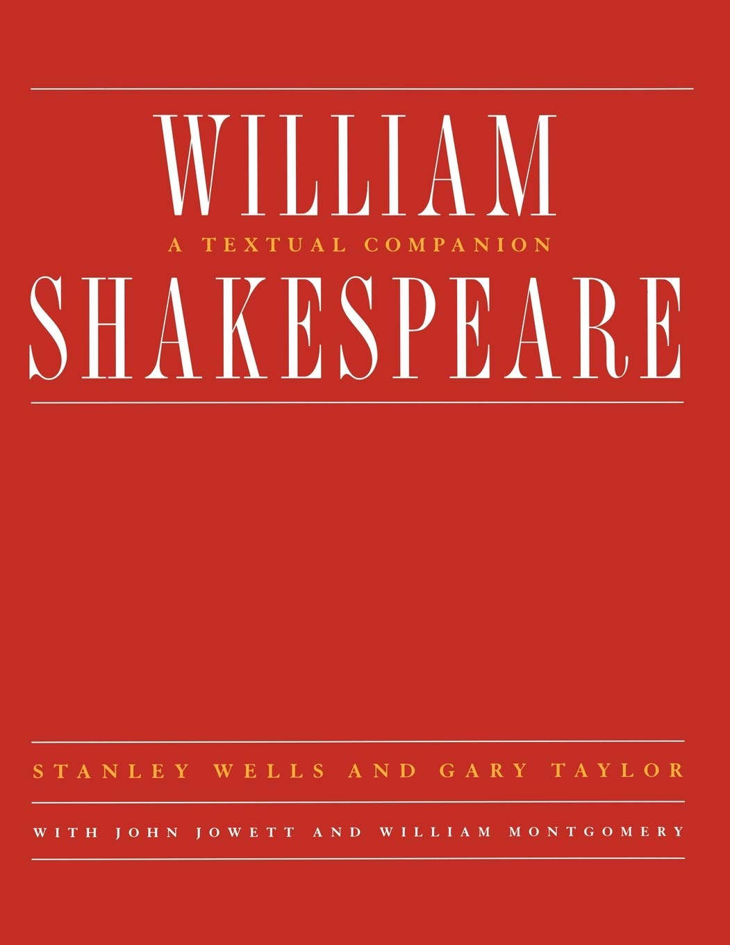 William Shakespeare: A Textual Companion,Used