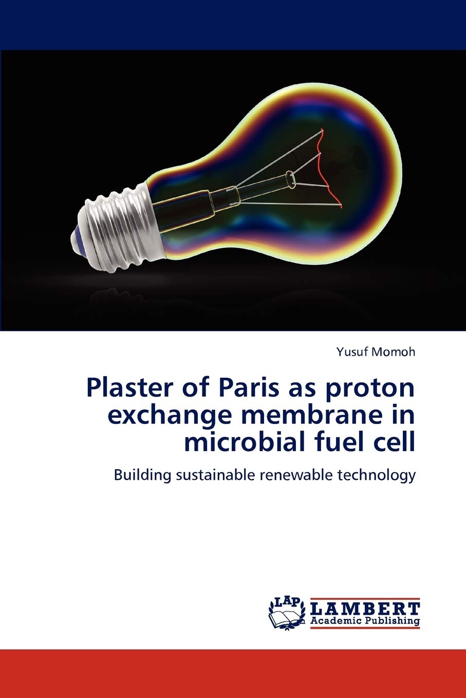 Plaster of Paris as proton exchange membrane in microbial fuel cell: Building sustainable renewable technology,Used
