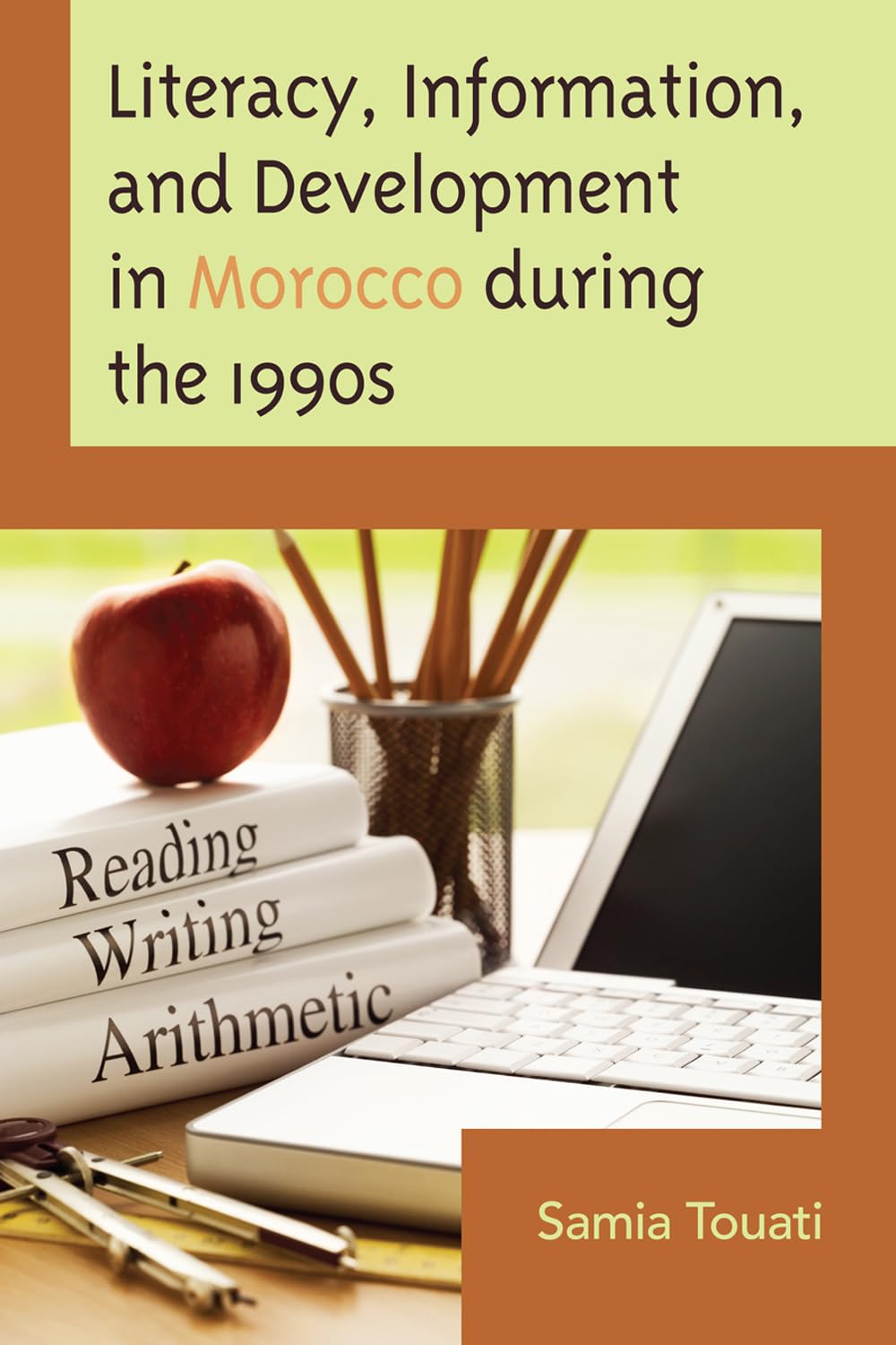 Literacy, Information, and Development in Morocco during the 1990s,Used