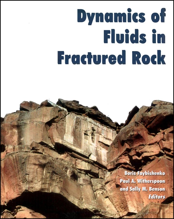 Dynamics of Fluids in Fractured Rock (Geophysical Monograph Series),Used
