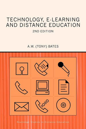 Technology, elearning and Distance Education (Routledge Studies in Distance Education),New