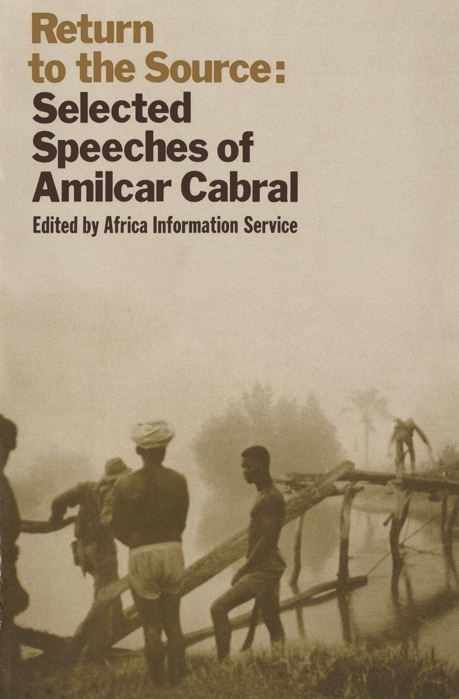 Return to the Source: Selected Speeches of Amilcar Cabral,Used